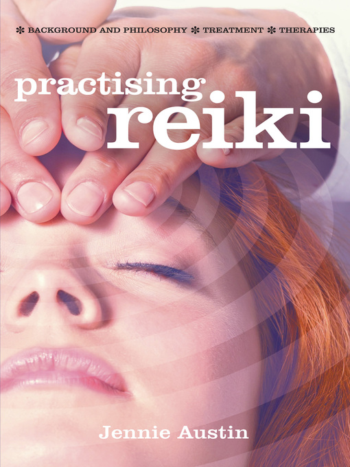 Title details for Practising Reiki by Jennie Austin - Available